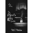thumbnail image 1 of Pre-Owned The Ghosts on 87th Lane: A True Story (Paperback) 0738710318 9780738710310, 1 of 1