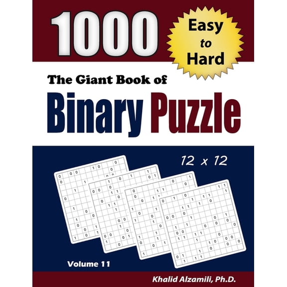 Adult Activity Books The Giant Book of Binary Puzzle, Book 11, (Paperback)