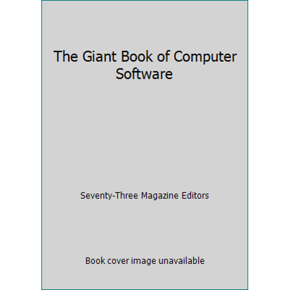 Pre-Owned The Giant Book of Computer Software (Hardcover) 083069627X 9780830696277