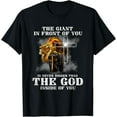 thumbnail image 1 of The Giant In Front Of You Is Never Bigger Than God Inside T-Shirt, 1 of 5
