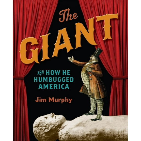 The Giant and How He Humbugged America, (Hardcover)