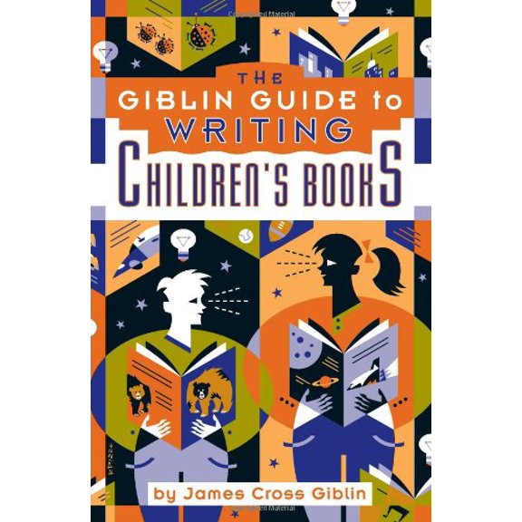 Pre-Owned The Giblin Guide to Writing Children's Books (Paperback) 1889715549 9781889715544