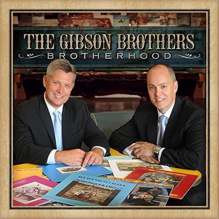 The Gibson Brothers - Brotherhood - Country - CD