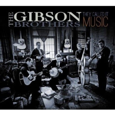 The Gibson Brothers - They Called It Music - Music & Performance - CD