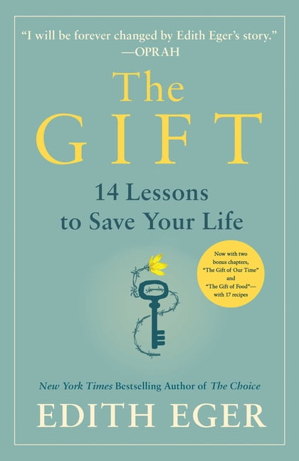 DR EDITH EVA EGER The Gift: 14 Lessons to Save Your Life, (Hardcover)