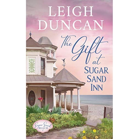 Pre-Owned The Gift At Sugar Sand Inn: Clean and Wholesome Contemporary Women's Fiction (Sugar Sand Beach) Paperback