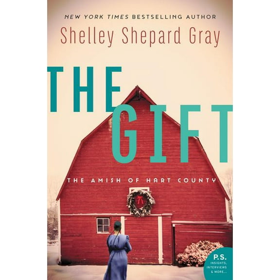 The Gift: The Amish of Hart County, (Hardcover)