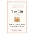 thumbnail image 1 of Pre-Owned The Gift: How the Creative Spirit Transforms the World Paperback, 1 of 1