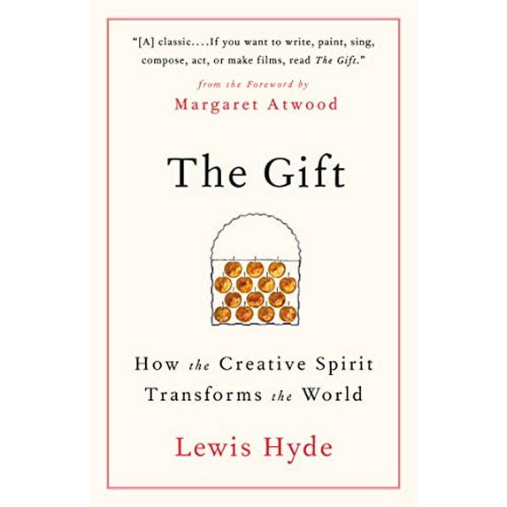 Pre-Owned The Gift: How the Creative Spirit Transforms the World Paperback