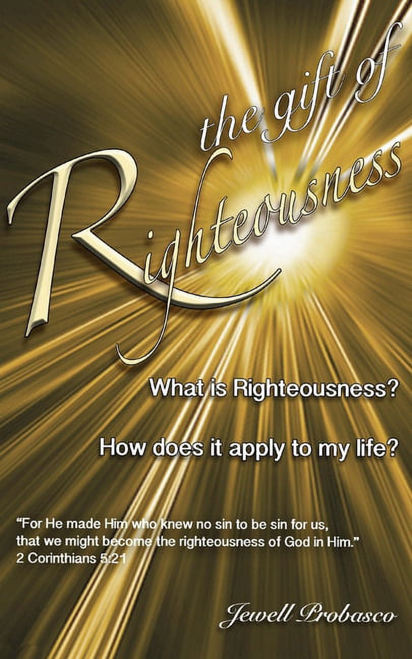The Gift Of Righteousness (Paperback) - Walmart.com