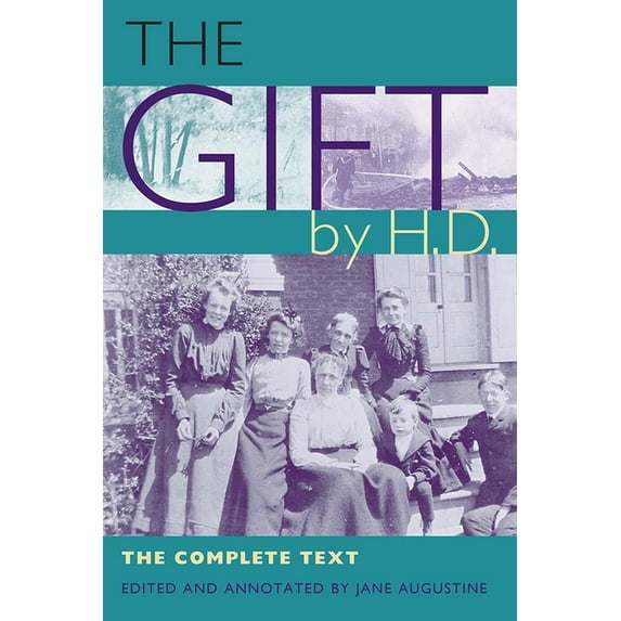 "The Gift" by H.D.: The Complete Text, (Paperback)