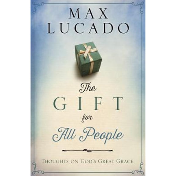 Pre-Owned The Gift for All People: Thoughts on God's Great Grace, 9781590524398, 159052439X, Hardcover,