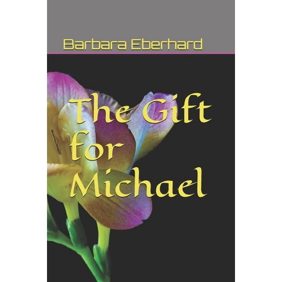 The Gift for Michael, (Paperback)