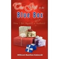 thumbnail image 1 of The Gift in the Blue Box: (How I Got Myself a GREAT Husband), (Paperback), 1 of 1