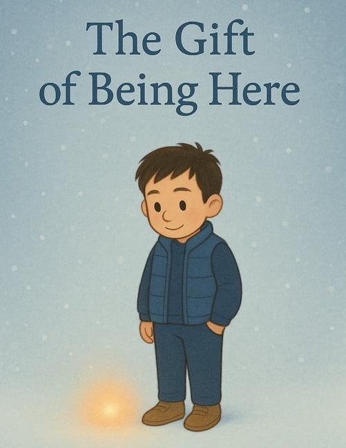 The Gift of Being Here, (Paperback)
