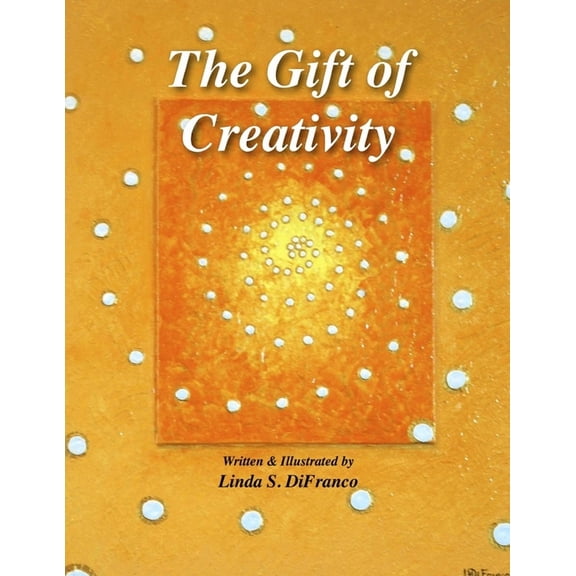 The Gift of Creativity, (Paperback)