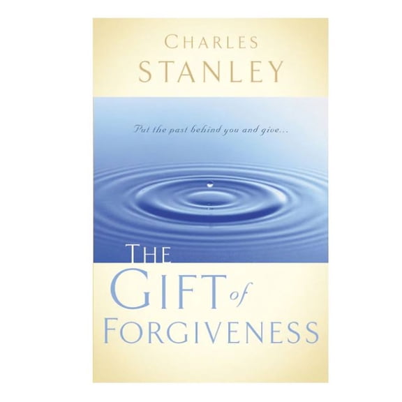 The Gift of Forgiveness Paperback, By Stanley Charles September 1, 2002