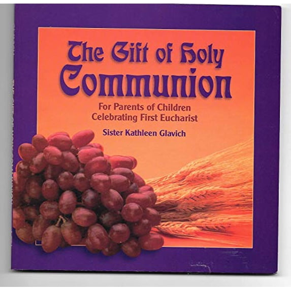 Pre-Owned The Gift of Holy Communion: For Parents of Children Celebrating First Eucharist (Paperback) 0879462264 9780879462260