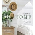 thumbnail image 1 of Pre-Owned The Gift of Home: Beauty and Inspiration to Make Every Space a Special Place (Hardcover) 0736981519 9780736981514, 1 of 1