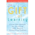 thumbnail image 1 of Pre-Owned The Gift of Learning: Proven New Methods for Correcting Add, Math & Handwriting Problems (Paperback) 0399528091 9780399528095, 1 of 1