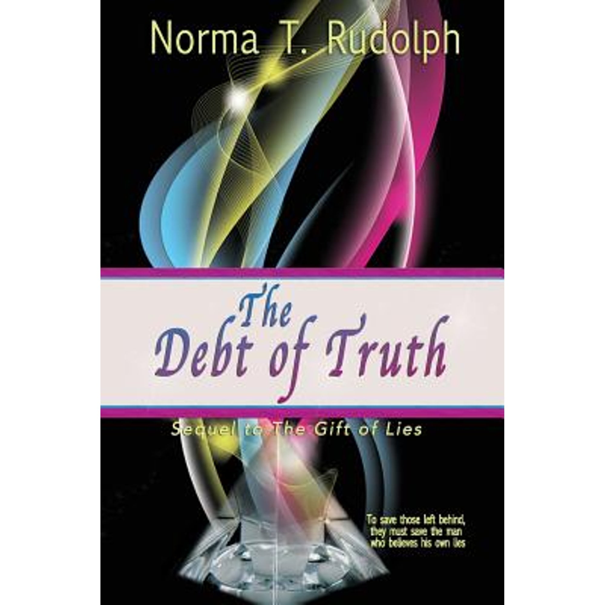 The Gift of Lies: The Debt of Truth (Paperback)