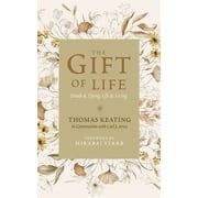 The Gift of Life, Paperback