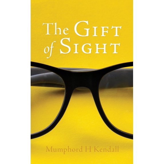 The Gift of Sight (Paperback)