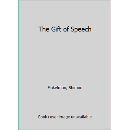 The Gift of Speech (Hardcover - Used) 1578194717 9781578194711