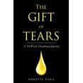 thumbnail image 1 of The Gift of Tears: A 10-Week Devotional Journey, (Paperback), 1 of 1