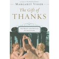 thumbnail image 1 of Pre-Owned The Gift of Thanks : The Roots and Rituals of Gratitude (Hardcover) 9780151013319, 1 of 1