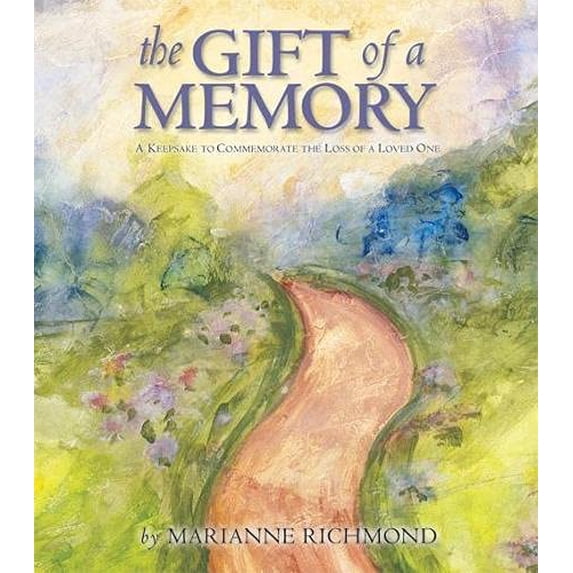 Pre-Owned The Gift of a Memory: A Keepsake to Commemorate the Loss of a Loved One (Hardcover) 097414651X 9780974146515