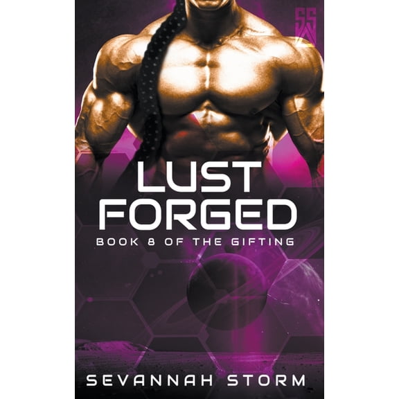 The Gifting Lust Forged: (The Gifting Series Book 8), Book 8, (Paperback)