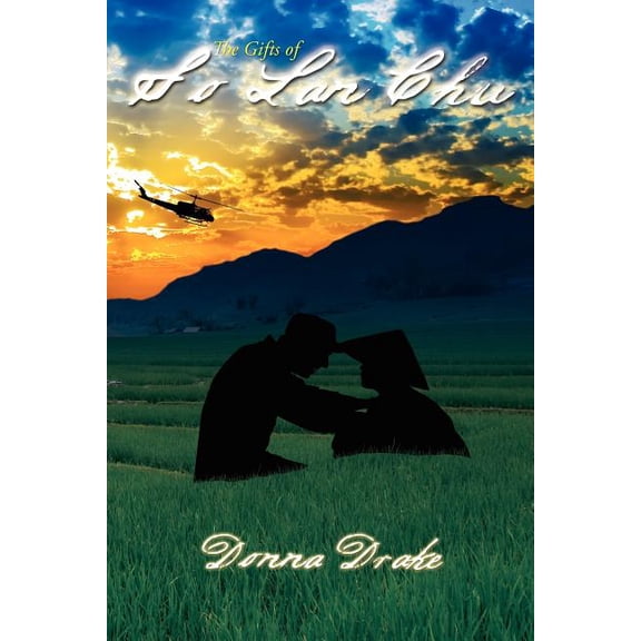 The Gifts of So Lan Chu Paperback Donna Drake