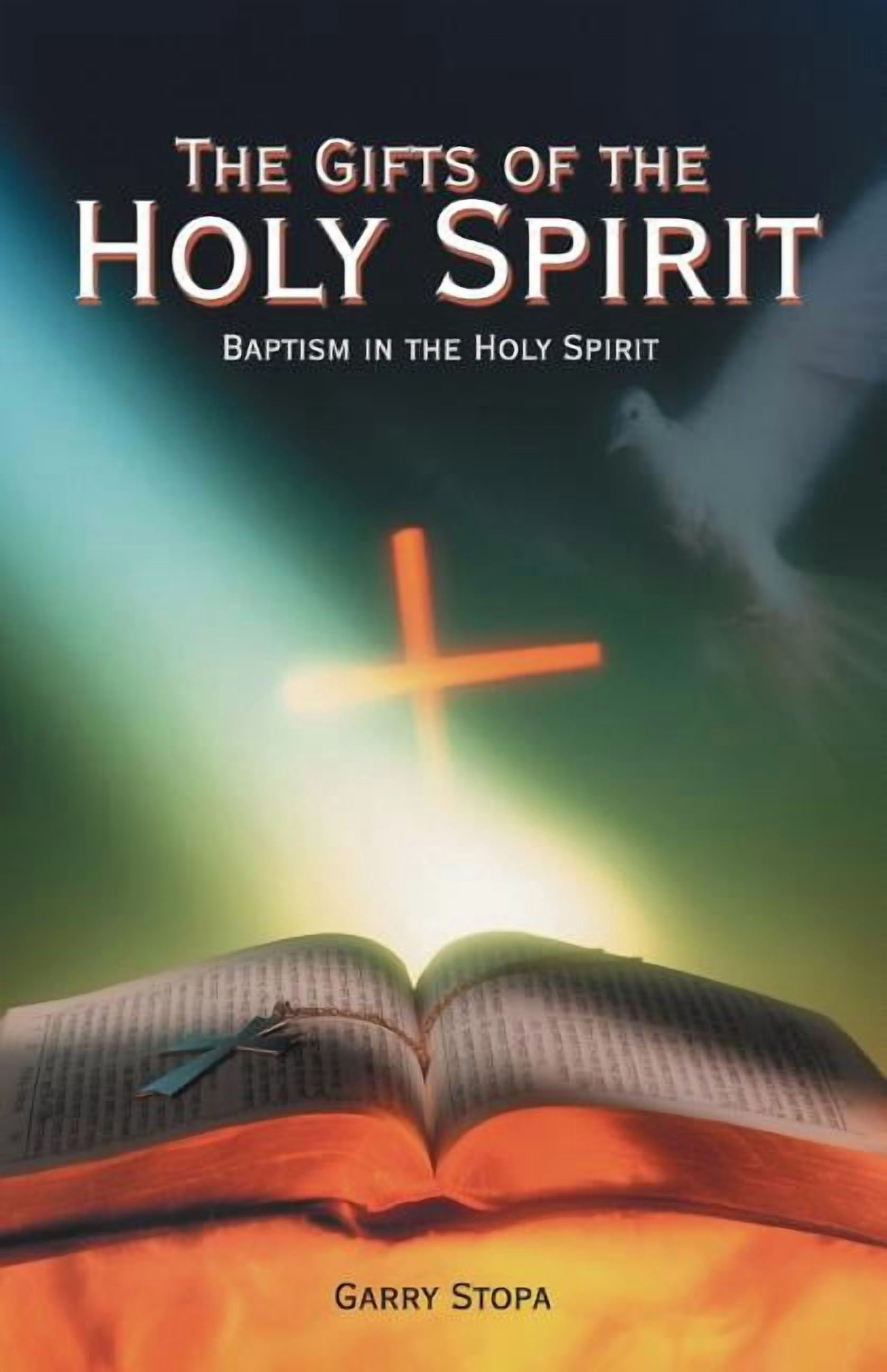 The Gifts of the Holy Spirit: Baptism in the Holy Spirit, (Paperback ...
