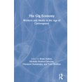 thumbnail image 1 of The Gig Economy: Workers and Media in the Age of Convergence, (Hardcover), 1 of 1