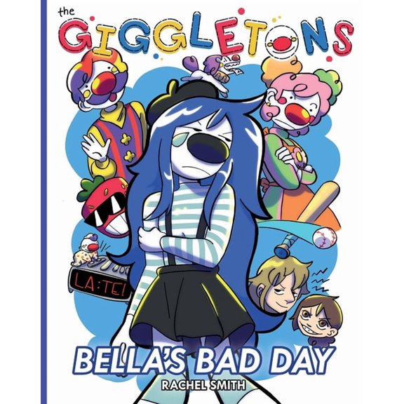 The Giggletons: Bella's Bad Day, (Paperback)