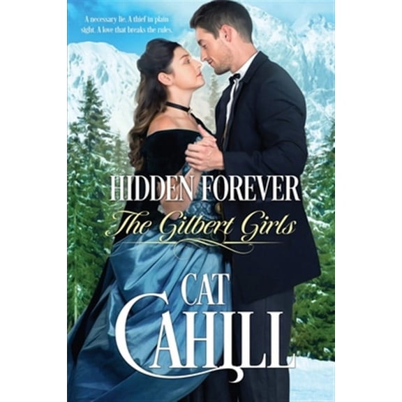 The Gilbert Girls: Hidden Forever (Paperback)