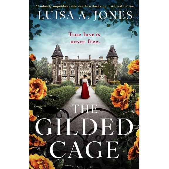 The Fitznortons The Gilded Cage: Absolutely Unputdownable and Heartbreaking Historical Fiction, Book 1, (Paperback)
