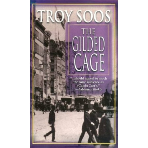 Pre-Owned The Gilded Cage (Mass Market Paperback) 1575667703 9781575667706
