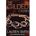 thumbnail image 1 of Pre-Owned The Gilded Chain (Paperback) 1455532827 9781455532827, 1 of 1