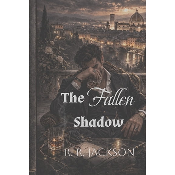 The Gilded Shadow Saga The Fallen Shadow: The Gilded Shadow Saga Book 2, Book 2, (Paperback)