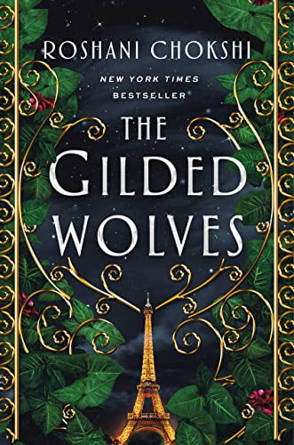 ROSHANI CHOKSHI The Gilded Wolves: The Gilded Wolves : A Novel (Series #1) (Paperback)