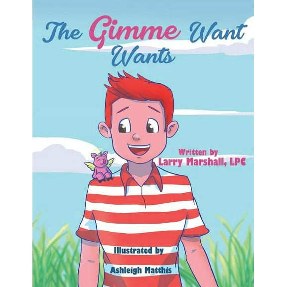 The Gimme Want Wants, (Paperback)