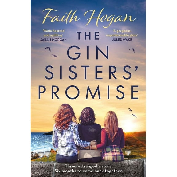 The Gin Sisters' Promise: The Most Emotional and Heart-Warming Read to Curl Up With, from the Kindle #1 Bestselling, (Paperback)