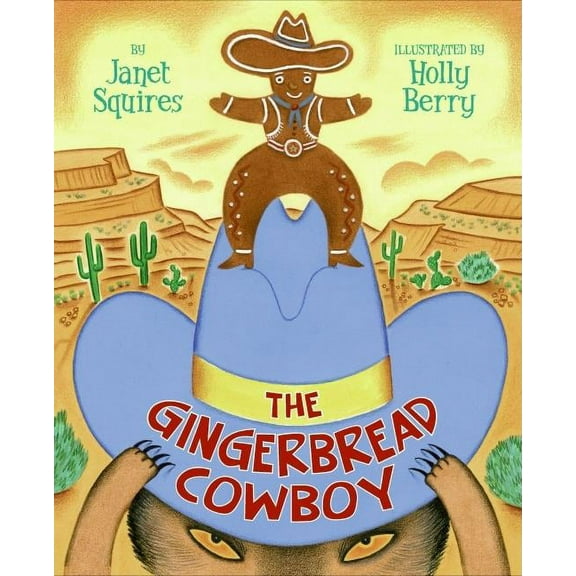 The Gingerbread Cowboy, (Hardcover)
