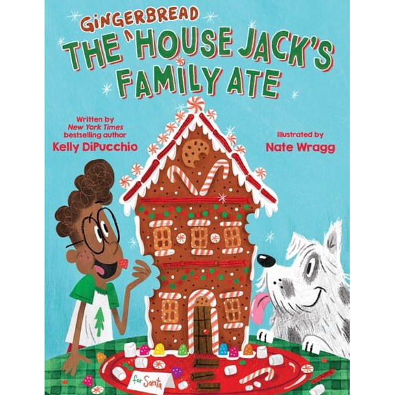 The Gingerbread House Jack's Family Ate, (Hardcover)
