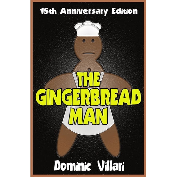The Gingerbread Man - 15th Anniversary Edition, (Paperback)