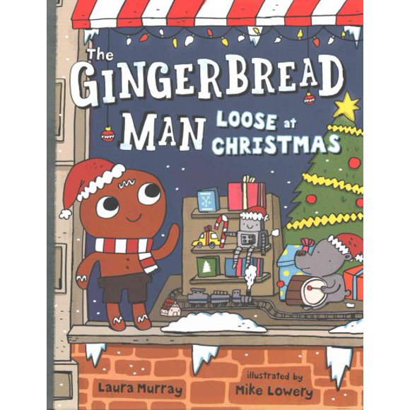 The Gingerbread Man Is Loose: The Gingerbread Man Loose at Christmas (Series #3) (Hardcover)