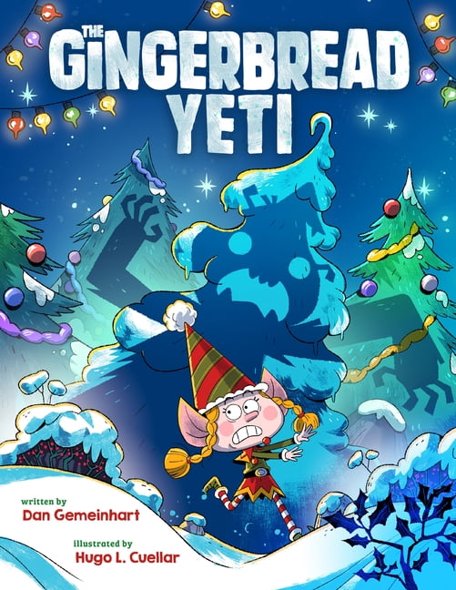 Gingerbread Tales The Gingerbread Yeti, (Hardcover)