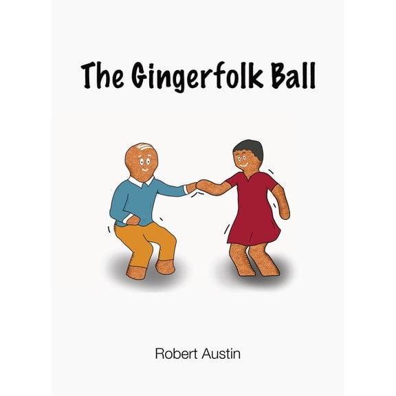 The Gingerfolk Ball, (Hardcover)